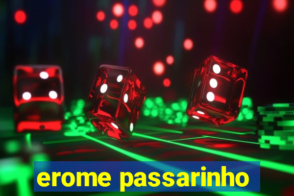 erome passarinho